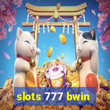 slots 777 bwin